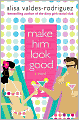 Make Him Look Good