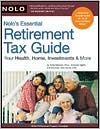Nolo's Essential Retirement Tax Guide: Your Health, Home, Investments & More