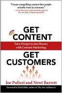 Get Content Get Customers: Turn Prospects into Buyers with Content Marketing