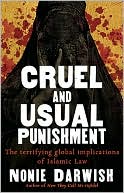 Cruel and Usual Punishment: The Terrifying Global Implications of Sharia Law