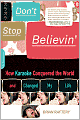 Don't Stop Believin': How Karaoke Conquered the World and Changed My Life