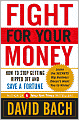 Fight For Your Money: How to Stop Getting Ripped Off and Save a Fortune