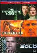Thirteenth Floor / Screamers / Solo