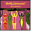 Boldly Expressive: Music by Women