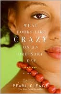 What Looks like Crazy on an Ordinary Day