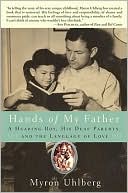 Hands of My Father: A Hearing Boy, His Deaf Parents, and the Language of Love