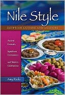 Nile Style: Egyptian Cuisine and Culture: Ancient Festivals, Significant Ceremonies, and Modern Celebrations