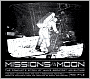 Missions to the Moon: The Complete Story of Man's Greatest Adventure