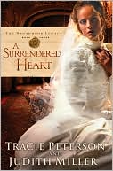 A Surrendered Heart (Broadmoor Legacy Series #3)