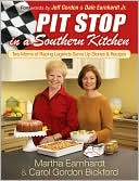 Pit Stop in a Southern Kitchen: Two Moms of Racing Legends Serve Up Stories and Recipes