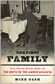 The First Family: Terror, Extortion, Revenge, Murder, and the Birth of the American Mafia
