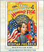 The Mostly True Adventures of Homer P. Figg