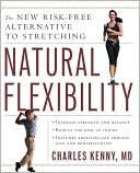 Natural Flexibility: The New Risk Free Alternative to Stretching