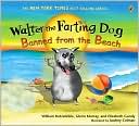 Banned from the Beach (Walter the Farting Dog Series #5)