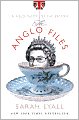 The Anglo Files: A Field Guide to the British