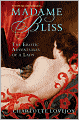 Madame Bliss: The Erotic Adventures of a Lady