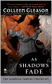 As Shadows Fade (Gardella Vampire Chronicles Series #5)