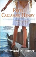 Driftwood Summer by Patti Callahan Henry: Book Cover