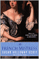 The French Mistress: A Novel of the Duchess of Portsmouth and King Charles II