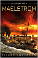 Maelstrom (Destroyermen Series #3)