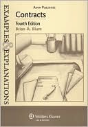 Contracts: Examples & Explanations, Fourth Edition