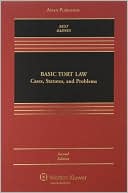 Basic Tort Law: Cases, Statutes, and Problems, Second Edition