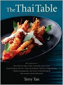 The Thai Table: A Celebration of Culinary Treasures