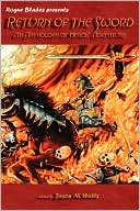 Return of the Sword: An Anthology of Heroic Adventure