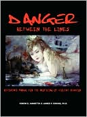 Danger Between the Lines: A Reference Manual for the Profiling of Violent Behavior