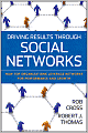 Driving Results Through Social Networks: How Top Organizations Leverage Networks for Performance and Growth