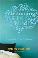 Dreaming in Hindi: Coming Awake in Another Language