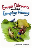 Emma Dilemma and the Camping Nanny