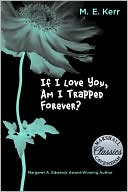 If I Love You, Am I Trapped Forever?