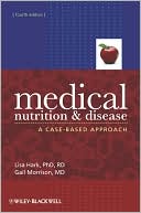 Medical Nutrition and Disease: A Case-based Approach