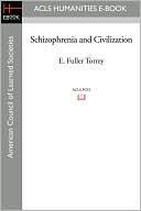 Schizophrenia and Civilization