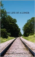 The Life Of A Loner