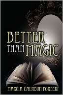 Better Than Magic