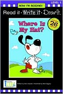 Where's My Hat (Read It, Write It, Draw It, Level1 Now I'm Reading! Series)