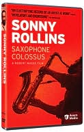 Sonny Rollins: Saxophone Colossus