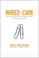 Wired to Care: How Companies Prosper When They Create Widespread Empathy