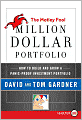 The Motley Fool Million Dollar Portfolio: How to Build and Grow a Panic-Proof Investment Portfolio