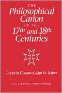 The Philosophical Canon in the Seventeenth and Eighteenth Centuries: Essays in Honour of John W. Yolton