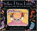When I Was Little by Jamie Lee Curtis: Book Cover