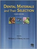 Dental Materials and Their Selection