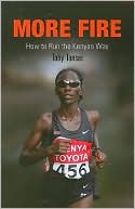 More Fire: How to Run the Kenyan Way