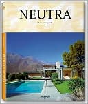 Richard Neutra: 1892-1970; Survival Through Design