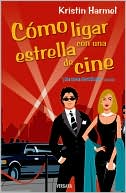 Cómo ligar con una estrella de Cine