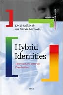Hybrid Identities: Theoretical and Empirical Examinations