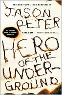 Hero of the Underground: A Memoir