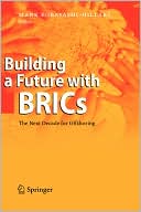 Building a Future with BRICs: The Next Decade for Offshoring